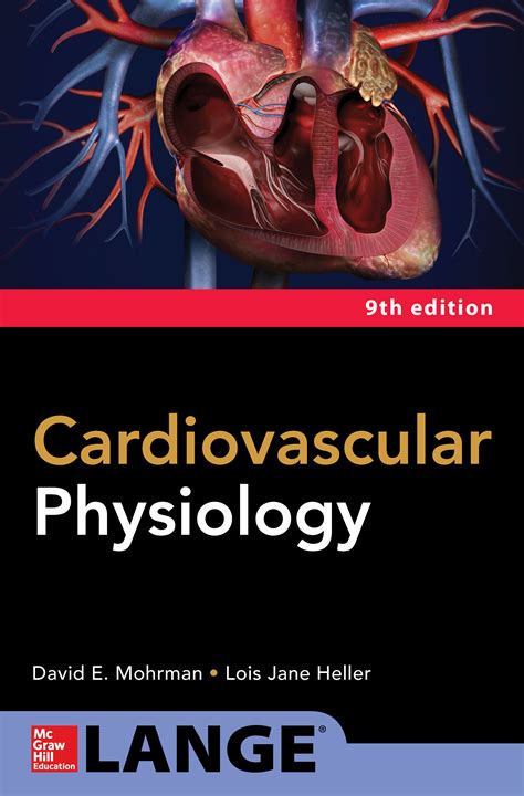 Cardiovascular Physiology 9e Accessmedicine Mcgraw Hill Medical