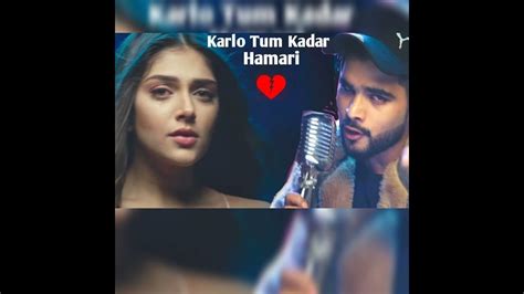 kar lo tum kadar hamari karte hain hum pyarr tumse full song salman ali himesh reshammiya new