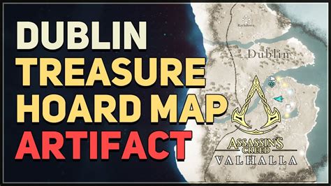 Dublin Treasure Hoard Map Artifact Assassin S Creed Valhalla Youtube