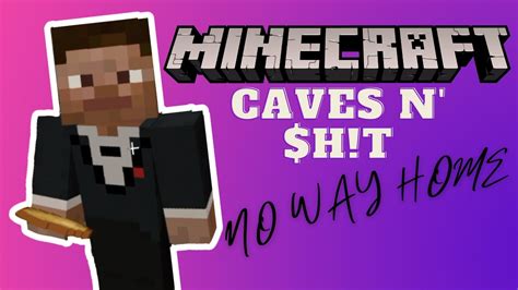 Jrkyman No Way Home Minecraft Caves And Cliffs Update Youtube