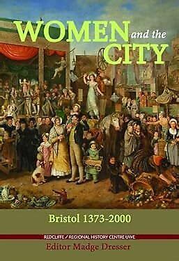 Women And The City Bristol Paperback Madge Dresser Ebay