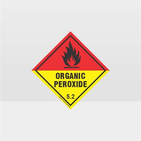 Class 5 2 Organic Peroxide Sign Diamond Shape Sign HAZARD SIGNS NZ