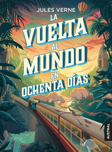 Resumen De La Vuelta Al Mundo En 80 DÍas De Julio Verne