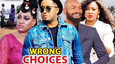 Wrong Choices Season 1 Nigerian Movies 2019 Latest Nollywood Full