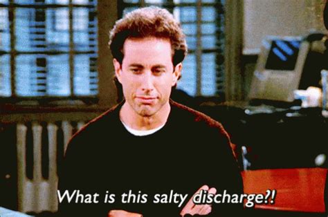 Salty Discharge Salty GIF Seinfeld Jerry Seinfeld What Is This