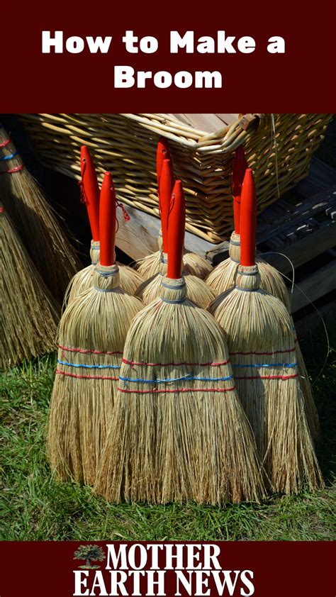 How To Make A Broom Diy Mother Earth News Traditional