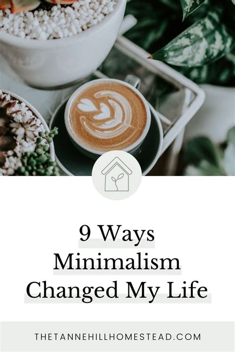 9 Ways Minimalism Changed My Life