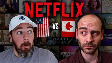 american vs canadian netflix huge difference youtube