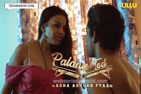 Aadha Adhura Pyaar Palang Tod Web Series Ullu Cast Release Date Watch