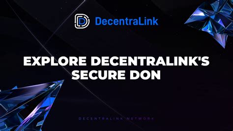 🚀 Explore DecentraLink's Decentralized Oracle Network (DON)! 🌐
