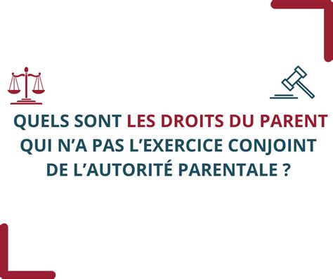 Les Droits Du Parent Qui Na Pas Lexercice Conjoint De Lautorité
