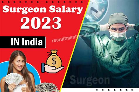Surgeon Salary In India 2023 Generalorthopedic Average Per Month