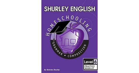 Shurley English Level 6 Homeschool Edition Practice Booklet By Brenda