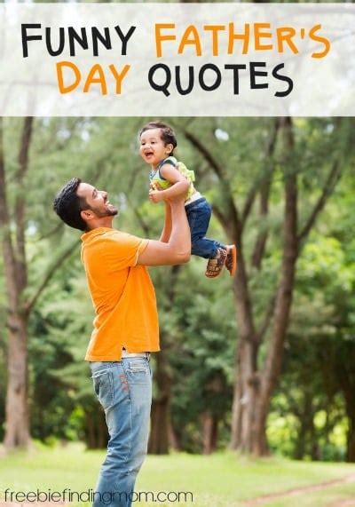 Funny Father S Day Quotes To Make You Laugh