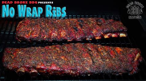 The Best No Wrap Smoked Ribs These Are Amazing Bbq Teacher Video