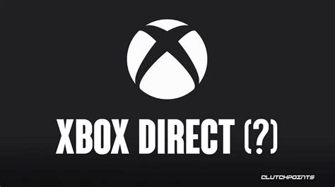 Xbox Developer Direct Event Could Be Coming This Month Tech Mesy