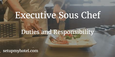 Executive Sous Chef Duties And Responsibilities Chef De Cuisine Job