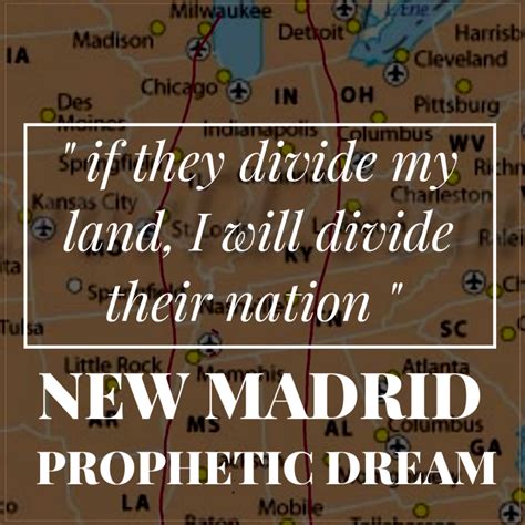 If They Divide My Land I Will Divide Their Nation New Madrid