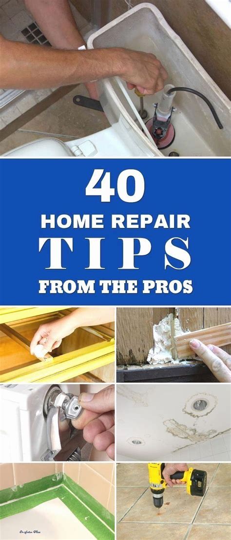 40 Home Repair Tips From The Pros Home Repair Home Repairs Diy Home