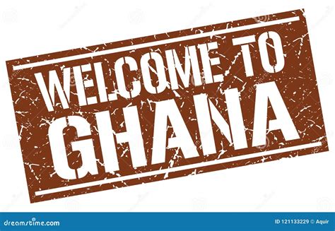 Welcome To Ghana Stamp Stock Vector Illustration Of Background 121133229