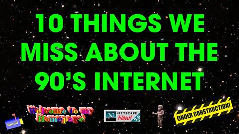 10 Things We Miss About The 1990s Internet Youtube