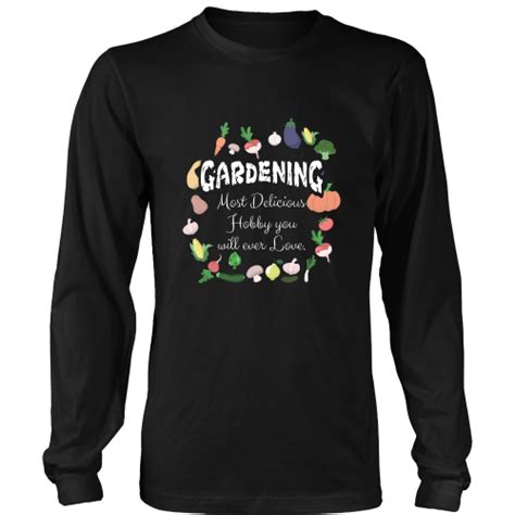 Gardening T Shirt Gardening Most Delicious Hobby You Will Ever Love Ugly Sweater Sweaters