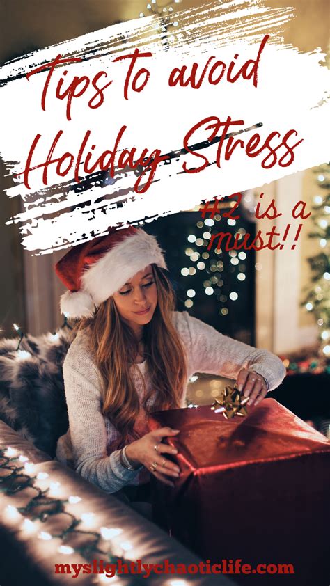 Tips To Avoid The Holiday Stress This Year How You Can Avoid The