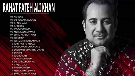 Rahat Fateh Ali Khan Songs Latest Bollywood Party Songs Hindi Songs