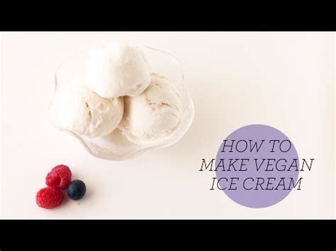 How To Make Vegan Ice Cream Vegan Ice Cream Recipe Handle The Heat