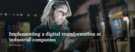 Implementing A Digital Transformation At Industrial Companies Linked