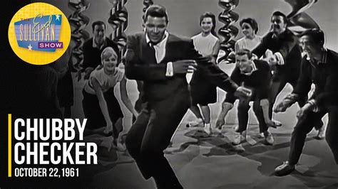 Chubby Checker The Twist And Lets Twist Again On The Ed Sullivan Show Youtube Music