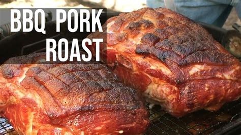 Bbq Pork Roast Recipe By The Bbq Pit Boys