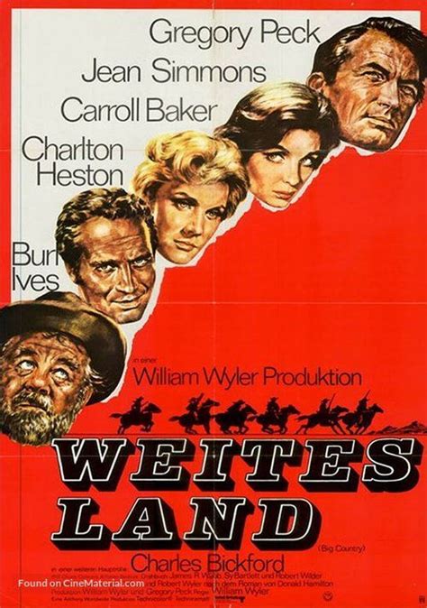 Wyler frames so much of the action in huge sweeping vistas, to. ''The Big Country - WETTES LAND'' 1958 German movie poster ...