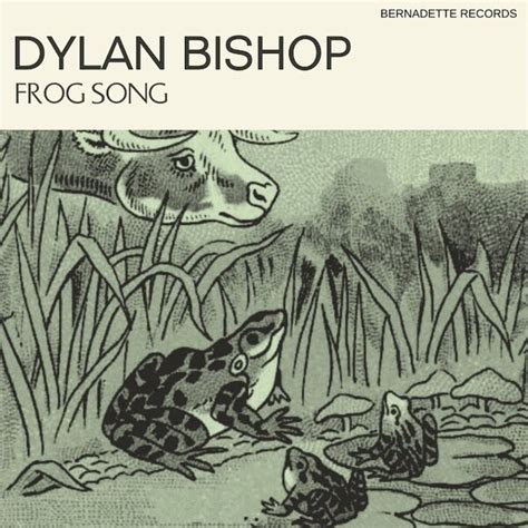 Frog Song By Dylan Bishop Album Contemporary Folk Reviews Ratings