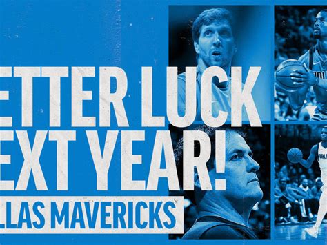 Better Luck Next Year Dallas Mavericks Edition