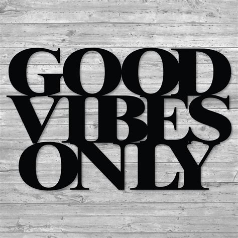 Good Vibes Only Wall Art Metal Signs And Home Decor Made In The Usa