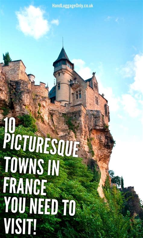 10 Beautiful Towns You Need To Visit In The South Of France France