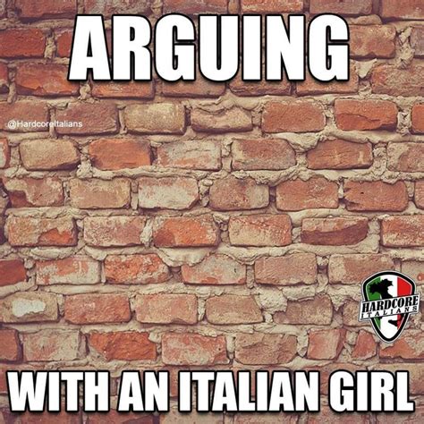Pin By Stephanie Bucia On Being Italian Italian Memes Italian Girl