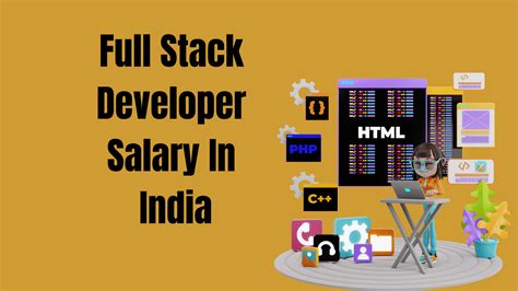 Full Stack Developer Salary Trends Factors And Insights Logicmojo