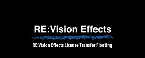 Revision Effects License Transfer フラッシュバックジャパン