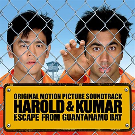 Harold And Kumar Escape From Guantanamo Bay Original Motion Picture