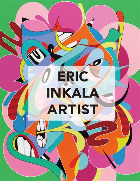 Eric Inkala Is On The Cultural Radar For His Bright And Colorful