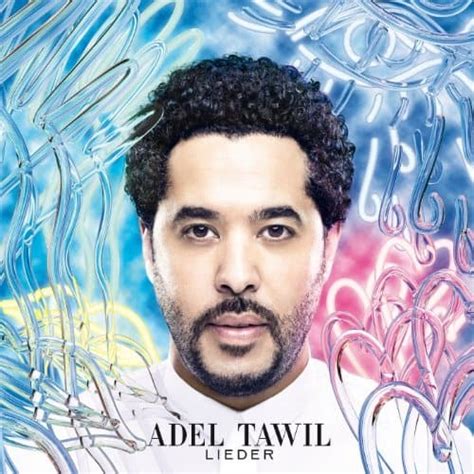 Adel Tawil Seine 10 Besten Songs Popkulturde