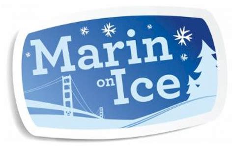 Marin On Ice At Northgate Mall Thru January 7 January 2018 Marin