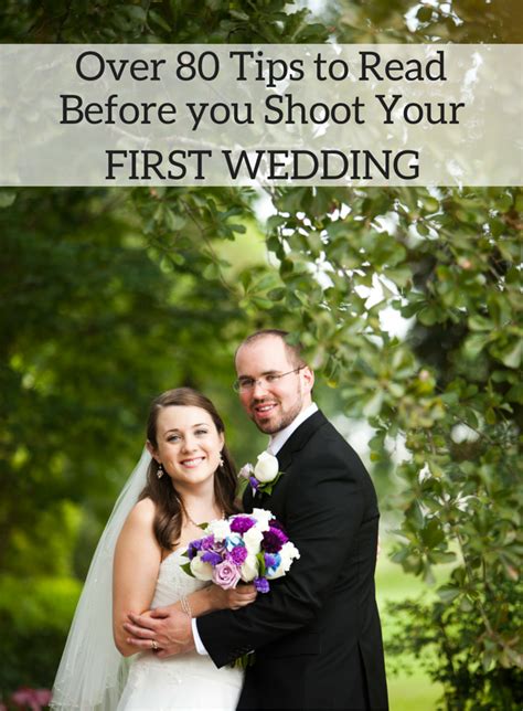 Over 80 Tips To Read Before You Shoot Your First Wedding Wedding