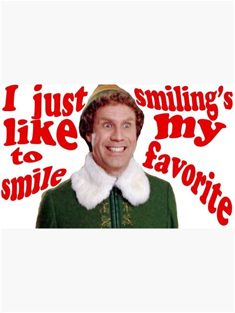 I Like To Smile Buddy The Elf Sticker By Laurelstreed Redbubble