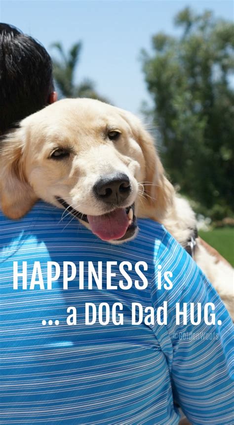 A happy pup has a relaxed face with bright eyes and one indication that your new puppy is happy is when he moves in closer to you when you pet him. dog dad hug happiness - Golden Woofs