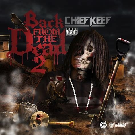 Download Chief Keef Back From The Dead 2 And Big Gucci Sosa Mixtapes