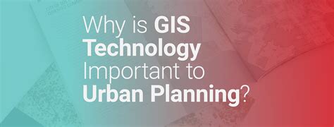 Why Is GIS Technology Important To Urban Planning Los Angeles City