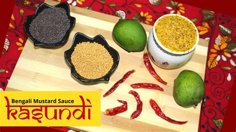 Kasundi Recipe Traditional Bengali Mustard Sauce How To Make